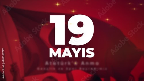 The Commemoration of Atatürk, Youth and Sports Day celebration video. 19 May, Gymnastics Festival. 4k Animation in red background with young people photos and text lettering. Turkish national holiday. (ID: 783263777)
