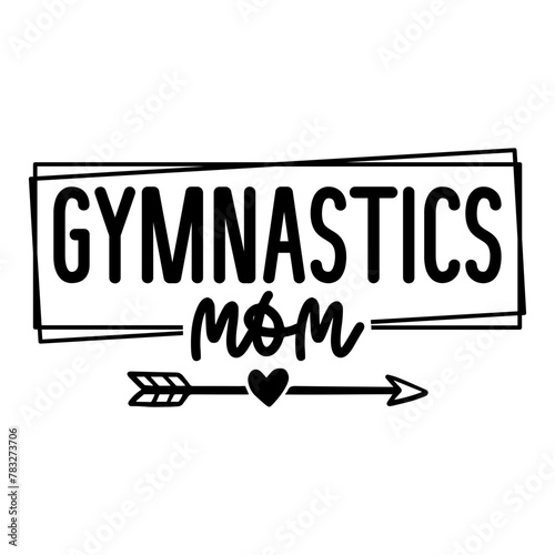 Gymnastics Mom SVG