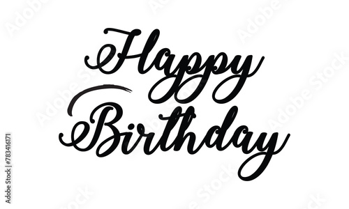 Happy Birthday calligraphy text vector. Holiday Happy Birthday typography.