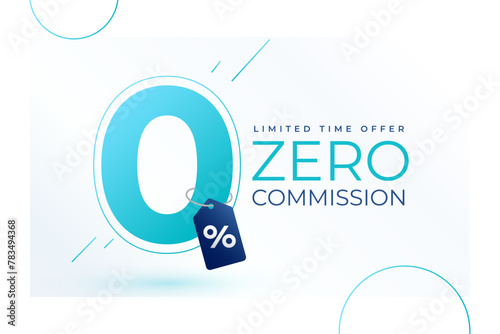 zero percent commission offer tag background for business promo