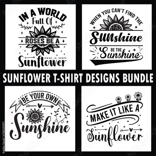 Sunflower T-shirt Designs Bundle typography,flower, vector,motivation,element,