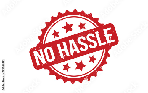No Hassle rubber grunge stamp seal vector