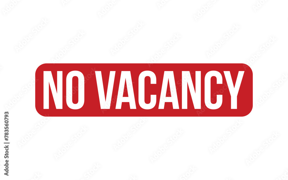 No Vacancy Rubber Stamp Seal Vector No Vacancy Rubber Stamp Seal Vector
