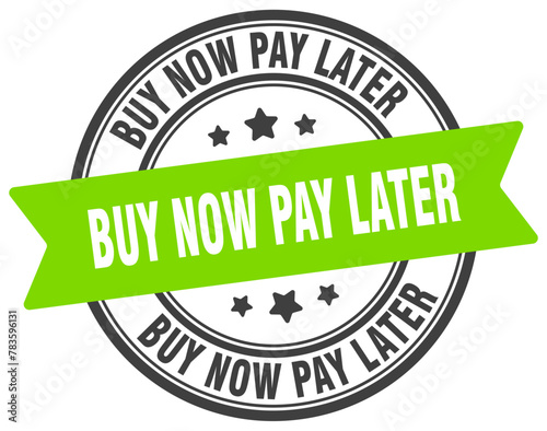 buy now pay later stamp. buy now pay later label on transparent background. round sign