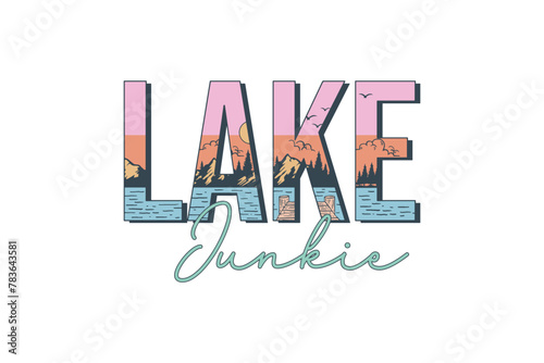 Lake Junkie T shirt design
