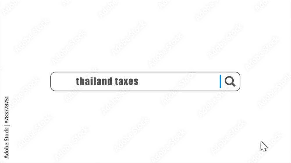 Thailand Taxes in Search Animation. Internet Browser Searching