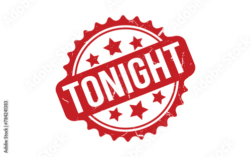 Tonight rubber grunge stamp seal vector