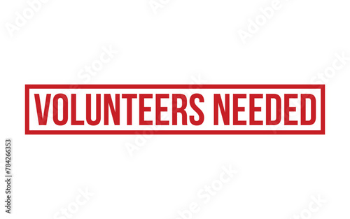Volunteers Needed Rubber Stamp Seal Vector