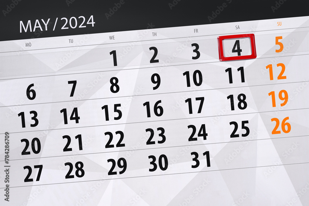 Obraz premium Calendar 2024, deadline, day, month, page, organizer, date, May, saturday, number 4