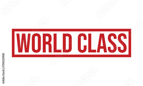 World Class Rubber Stamp Seal Vector