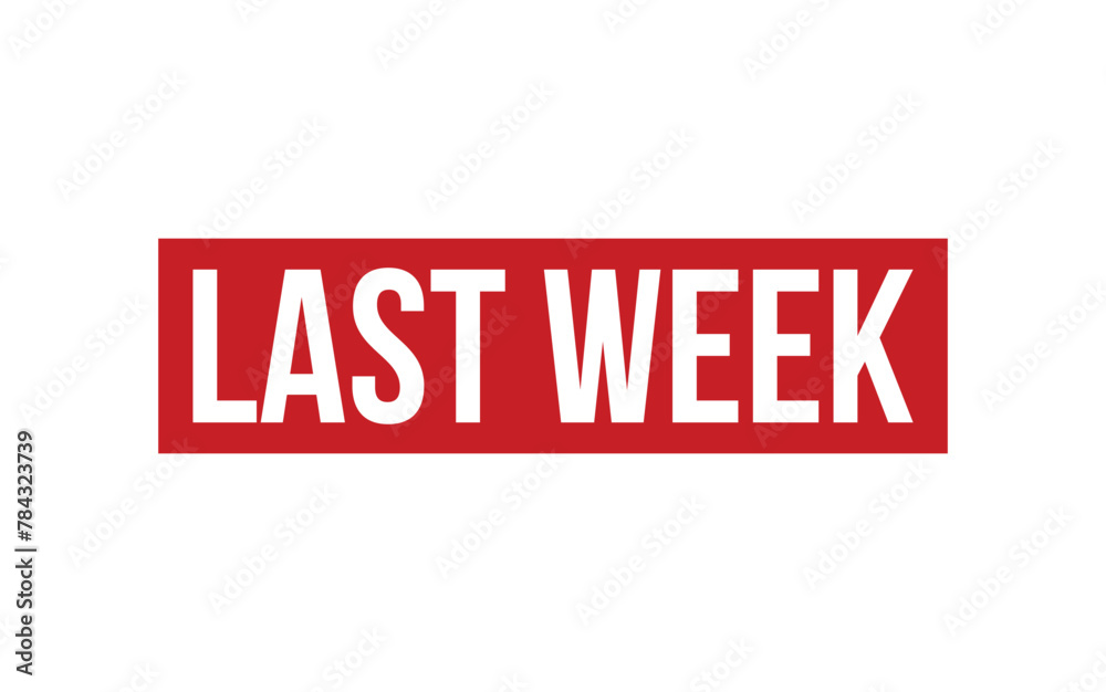Last Week Rubber Stamp Seal Vector Last Week Rubber Stamp Seal Vector