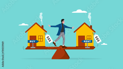 house buy or rent, making decision for owning property and real estate, businessman standing on seesaw confuse to choose to buy or rent a house home apartment concept vector illustration
