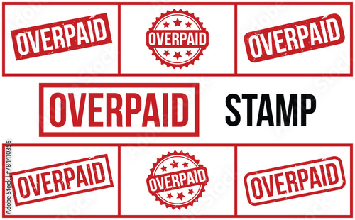Overpaid Stamp. Red Overpaid Rubber grunge Stamp set