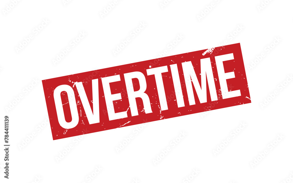 Overtime Stamp. Overtime Rubber grunge Stamp Seal Overtime Stamp. Overtime Rubber grunge Stamp Seal