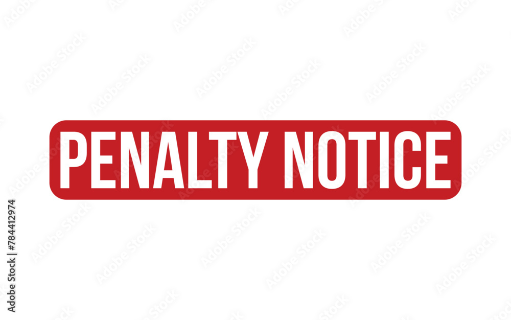 Penalty Notice Stamp. Red Penalty Notice Rubber grunge Stamp Penalty Notice Stamp. Red Penalty Notice Rubber grunge Stamp