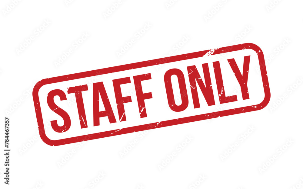 Staff Only Stamp. Staff Only Rubber grunge Stamp Seal Staff Only Stamp. Staff Only Rubber grunge Stamp Seal