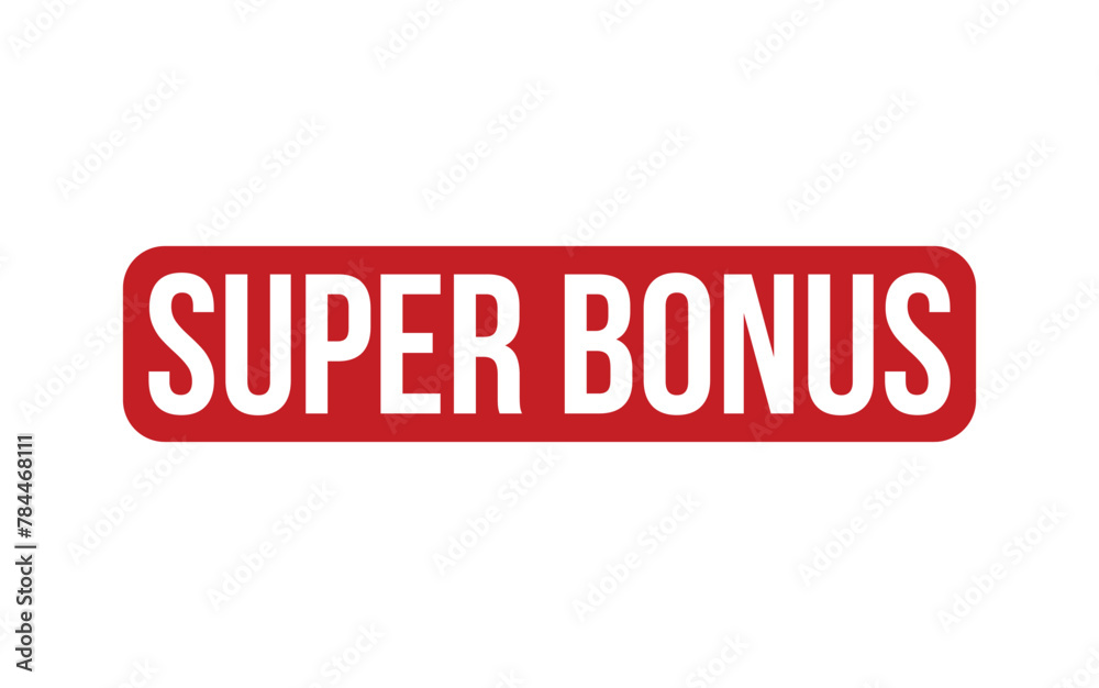 Super Bonus Stamp. Red Super Bonus Rubber grunge Stamp Super Bonus Stamp. Red Super Bonus Rubber grunge Stamp