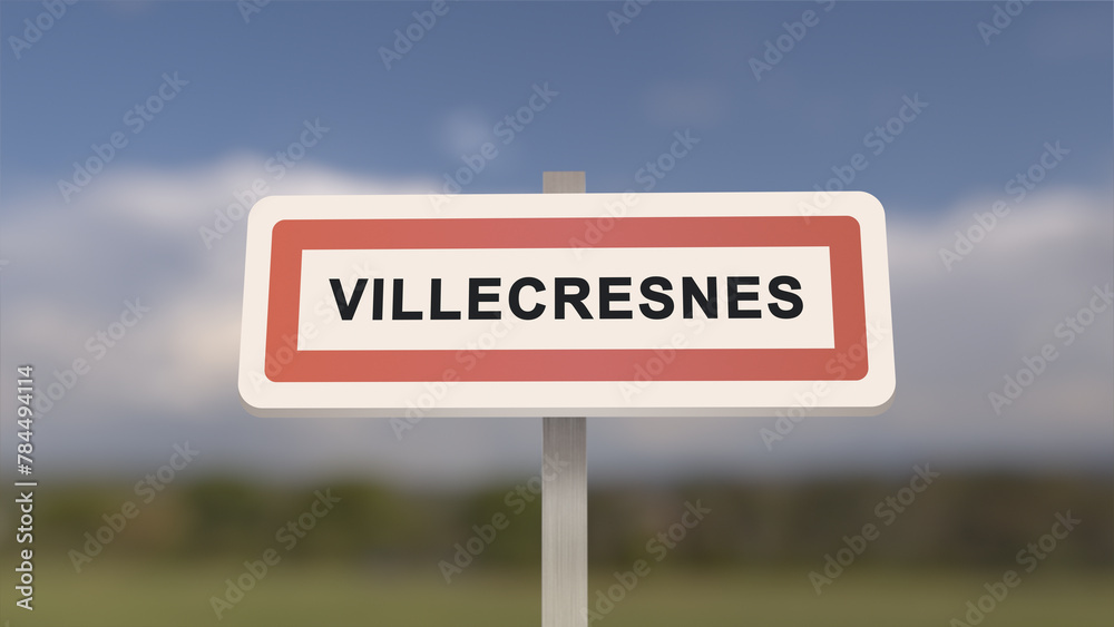 City sign of Villecresnes. Entrance of the town of Villecresnes in, Val-de-Marne, France. Panneau de Villecresnes.