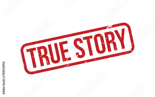 True Story Stamp. True Story Rubber grunge Stamp Seal