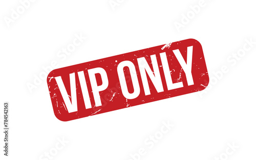 VIP Only Stamp. Red VIP Only Rubber grunge Stamp