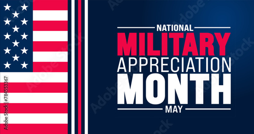 May is National Military Appreciation Month background template. Holiday concept. use to background, banner, placard, card, and poster design template with text inscription and standard color. vector 