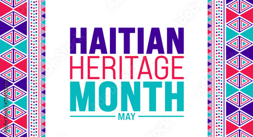May is Haitian Heritage Month background template. Holiday concept. use to background, banner, placard, card, and poster design template with text inscription and standard color. vector illustration.