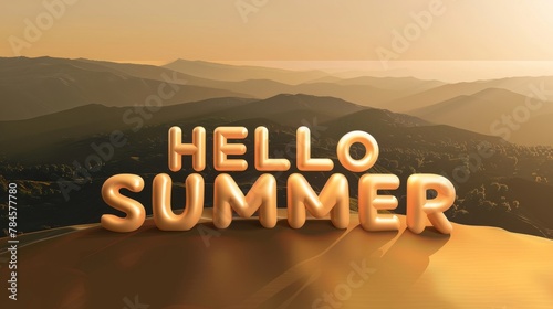 Hello Summer: 3D Text Over Scenic Mountain Sunrise