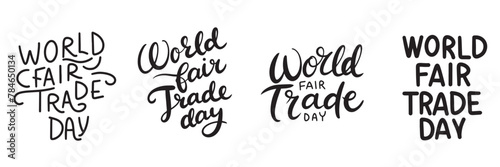 World Fair Trade day text. Hand drawn vector art.