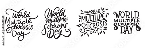 World Multiple Sclerosis Day text. Hand drawn vector art.