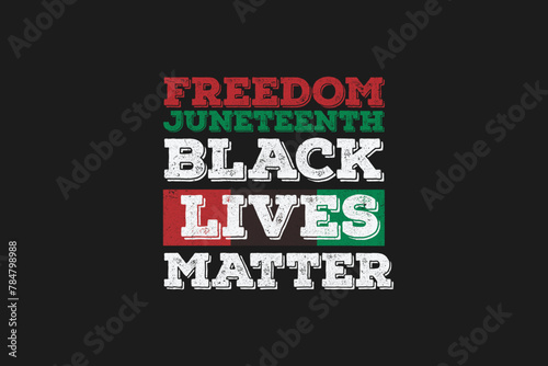  Freedom Juneteenth black lives matter t shirt design PNG sublimation