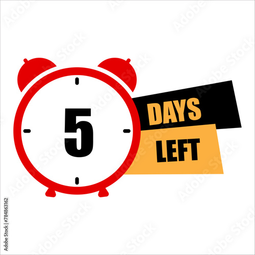 Red alarm clock displaying 5 days left. Urgent countdown reminder. Deadline management icon. Vector illustration. EPS 10.