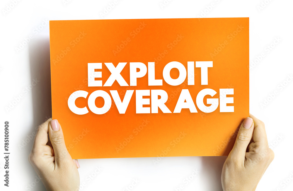 Obraz premium Exploit Coverage is coverage, found in some cyberpolicies, that generally covers the insured for claims related to unauthorized access, text concept on card