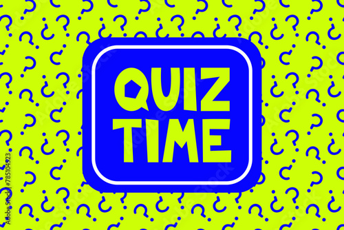 Quiz time -  banner design. Background cover template for quizzes, games, presentations, educational events, and entertainment activities, vector illustration