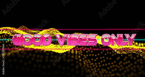 Image of text good vibes only, over undulating gold dot landscape
