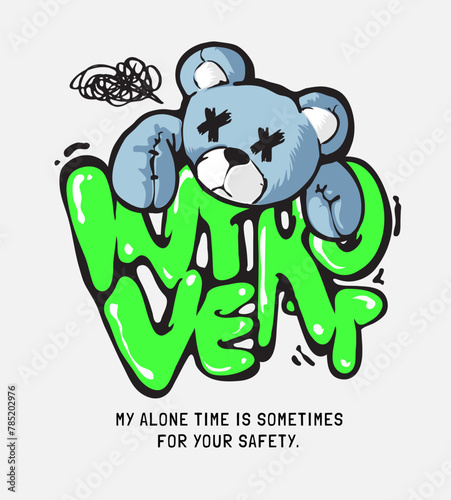 introvert graffiti style slogan with cartoon bear doll hand drawn graphic vector illustration