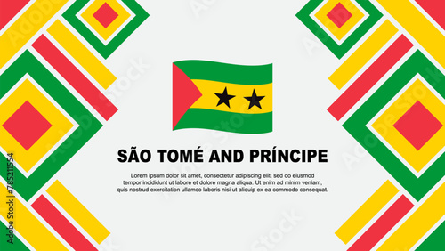 Sao Tome And Principe Flag Abstract Background Design Template. Sao Tome And Principe Independence Day Banner Wallpaper Vector Illustration