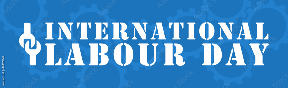 Happy International Labour Day May 1. Mayday poster or banner design. Happy International Labour Day May 1. Mayday poster or banner design.