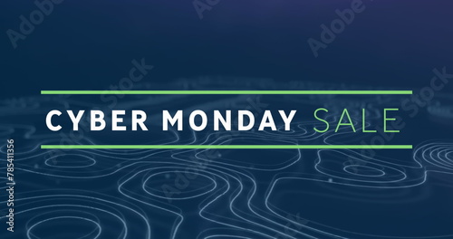 Image of cyber monday sale text banner and topography against blue background