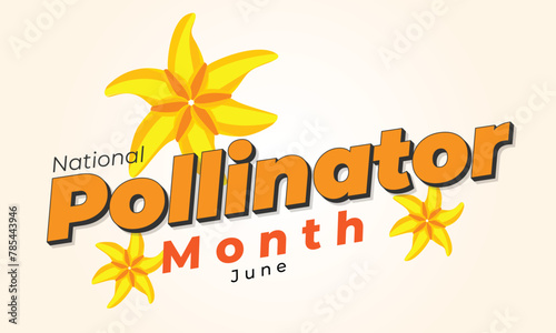 National Pollinator month. background, banner, card, poster, template. Vector illustration.