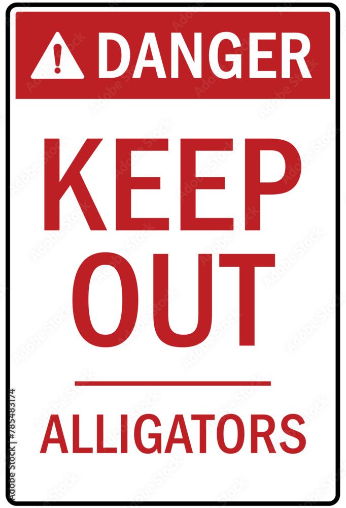 Beware of alligator sign keep out