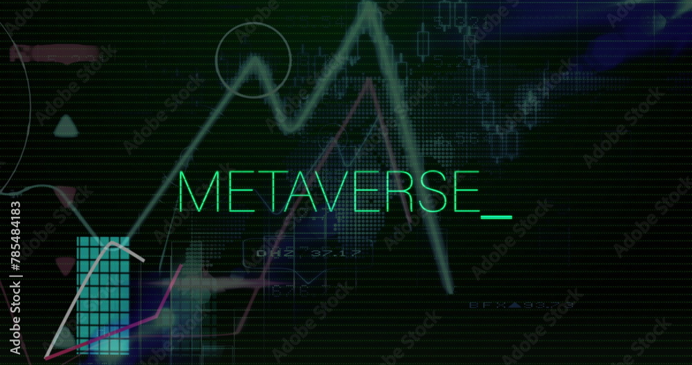 Image of metaverse text, statistics and data processing