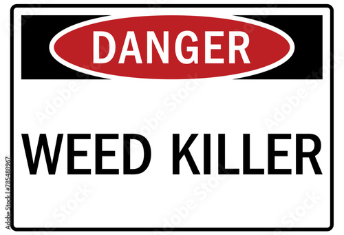 Farm safety sign weed killer