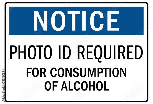 ID badges sign photo id required for consumption of alcohol