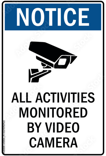 Shoplifting crime sign all activities monitored by video camera