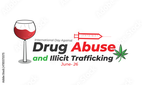 International day against drug abuse and illicit trafficking. background, banner, card, poster, template. Vector illustration.