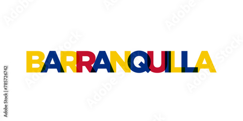 Barranquilla in the Colombia emblem. The design features a geometric style, vector illustration with bold typography in a modern font. The graphic slogan lettering.