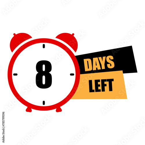 Eight-day advance alert. Red timer clock display. Event countdown indicator. Time management icon. Vector illustration. EPS 10.