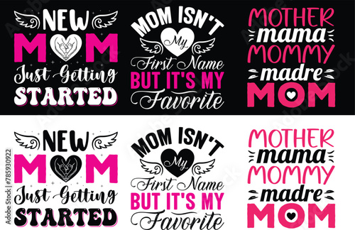 Mother's Day Typography Bundle T-shirt design. Mom Bundle T shirt.