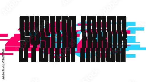 Bold Typography about System Error with Glitched Color 404 Text and White Background