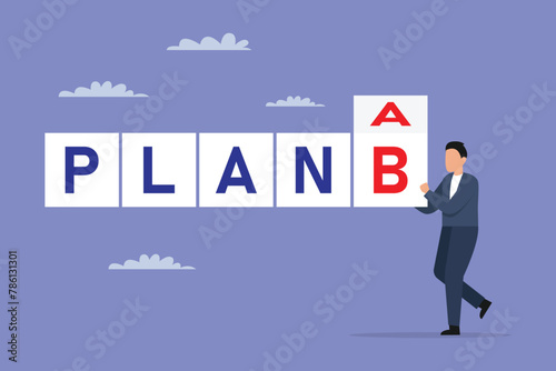 Alternative solution or business strategy plan A and B